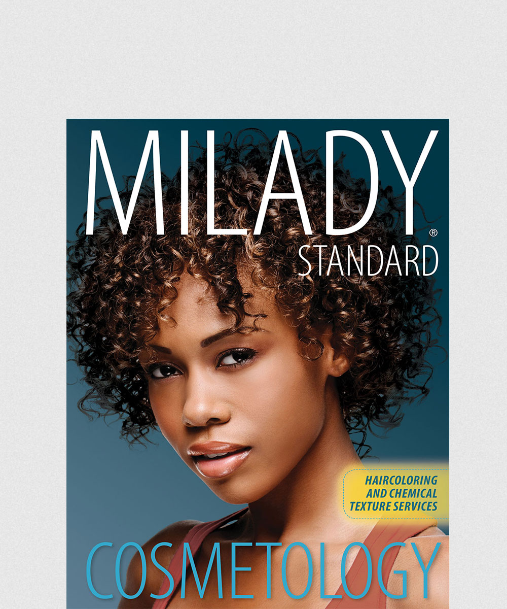 MILADY STANDARD COSMETOLOGY: HAIR COLOURING & CHEMICAL TEXTURE SERVICES, 2E